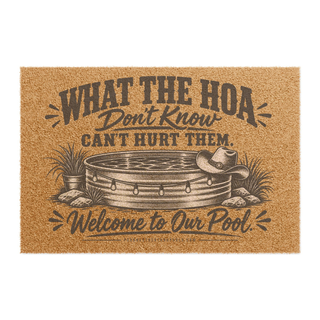 What the HOA Don’t know Doormat