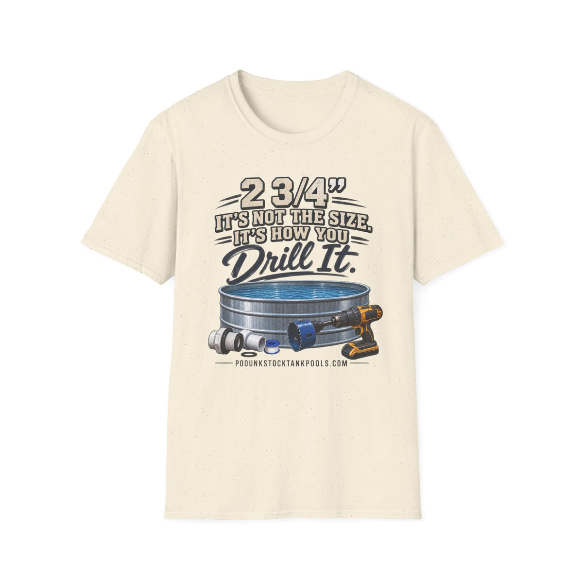 2&3/4 How you drill it Unisex Softstyle T-Shirt