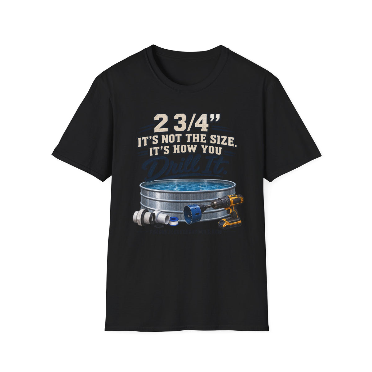 2&3/4 How you drill it Unisex Softstyle T-Shirt